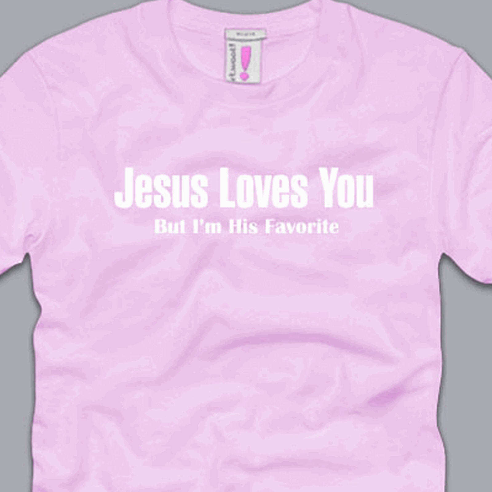 JESUS-LOVES-YOU-BUT-IM-HIS-FAVORITE-S-M-L-XL-2XL-3XL-T-SHIRT-funny ...