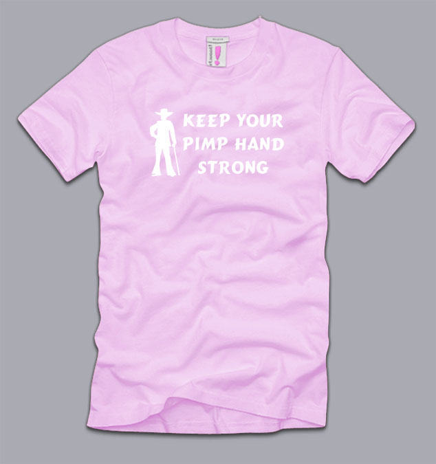 Keep Your Pimp Hand Strong Shirt S M L Xl 2xl 3xl Funny Shocker