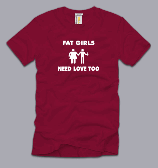 FAT GIRLS NEED LOVE TOO T SHIRT SMALL Funny Wingman Drink Beer Party Sex Tee S EBay